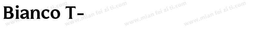 Bianco T字体转换